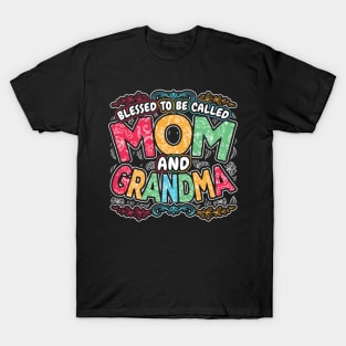 Blessed to be Called Mom and Grandma T-Shirt